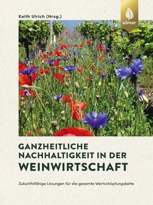 cover image of Ganzheitliche Nachhaltigkeit in der Weinwirtschaft